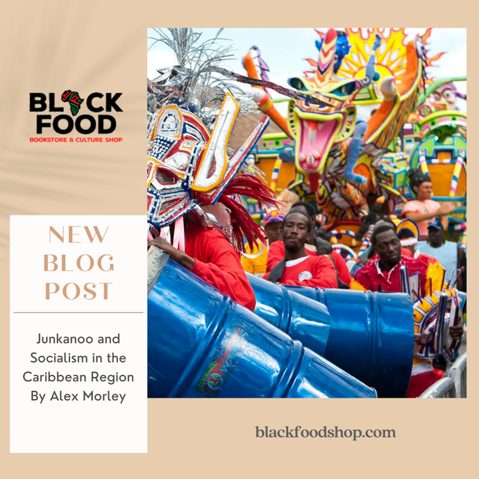 Junkanoo and Socialism in the Caribbean Region