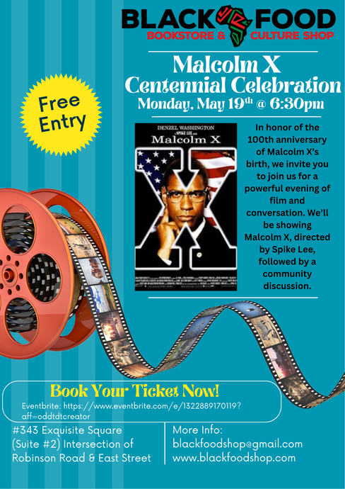 Commemorating 100 Years of Malcolm X: Free Film Screening & Community Discussion
