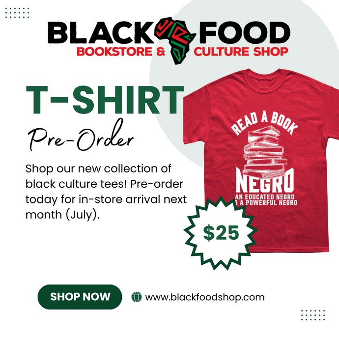 Pre-order Your Black Culture T-shirts