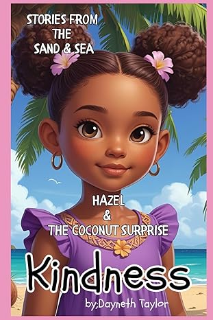 Stories from the Sand & Sea - Kindness: Hazel and The Coconut Surprise