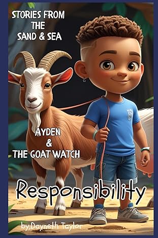 Stories from the Sand and Sea - Responsibility: Ayden and the goat watch