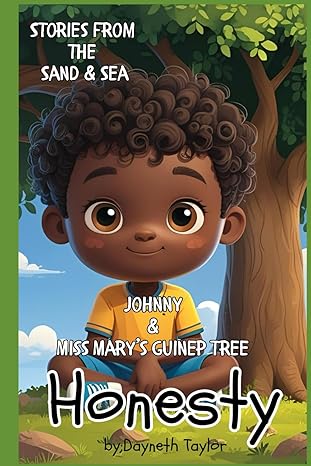 Stories from the Sand & Sea- Honesty: Johnny & Miss Mary's Guinep Tree