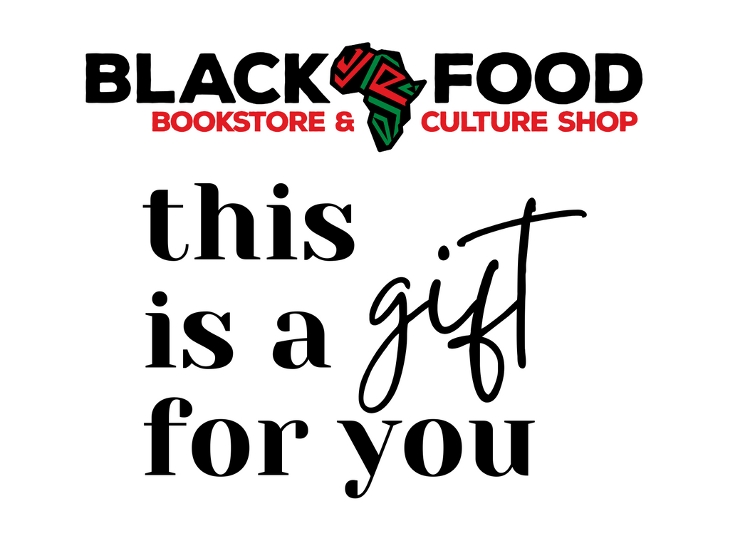Black Food Bookstore and Culture Shop Gift Card
