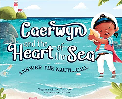 Caerwyn and The Heart of The Sea (Hardcover)