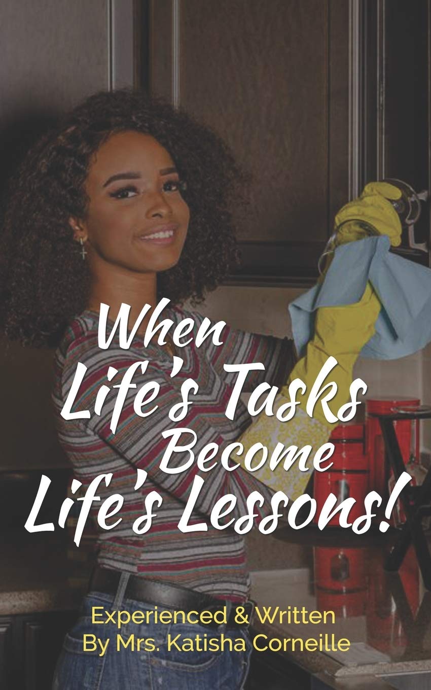 When Life's Tasks Become Life's Lessons